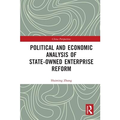 Political and Economic Analysis of State-Owned Enterprise Reform