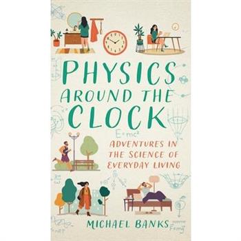 Physics Around the Clock