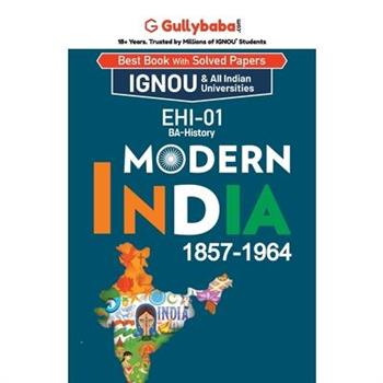 EHI-01 Modern India 1857-1964