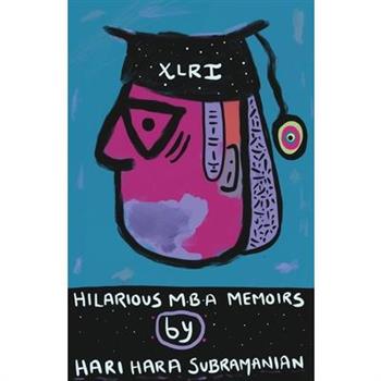 Hilarious MBA Memoirs