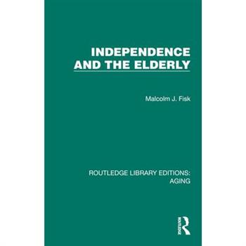 Independence and the Elderly
