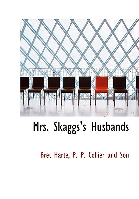 Mrs. Skaggs’s Husbands