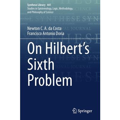 On Hilbert's Sixth Problem