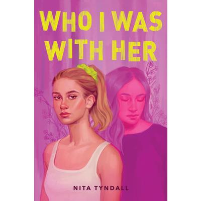 Who I Was with Her