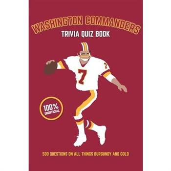 Washington Commanders Trivia Quiz Book