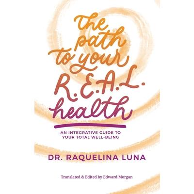 The Path to your R.E.A.L. Health