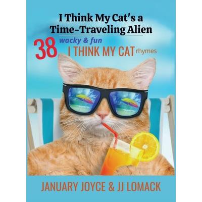 I Think My Cat’s a Time-Traveling Alien