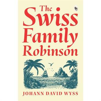 The Swiss Family Robinson