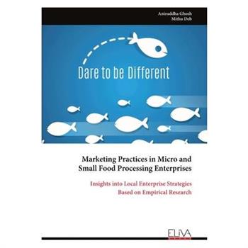Marketing Practices in Micro and Small Food Processing Enterprises
