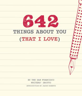 642 Things About You That I Love
