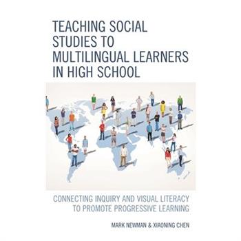 Teaching Social Studies to Multilingual Learners in High School