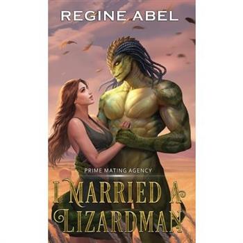 I Married A Lizardman
