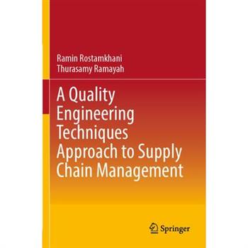 A Quality Engineering Techniques Approach to Supply Chain Management