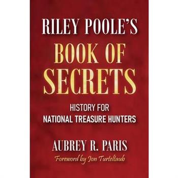 Riley Poole's Book Of Secrets