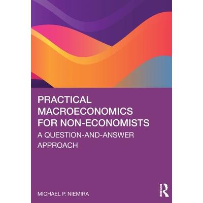 Practical Macroeconomics for Non-Economists