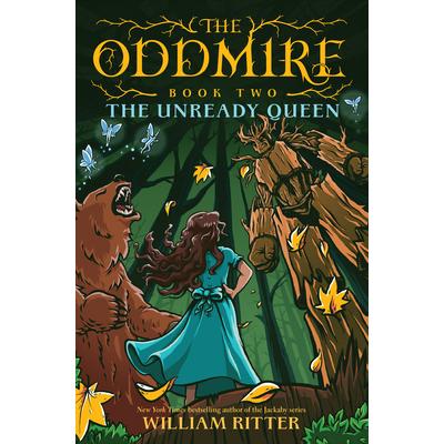 The Oddmire Book 2: The Unready QueenTheOddmire Book 2: The Unready Queen