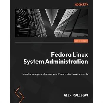 Fedora Linux System Administration