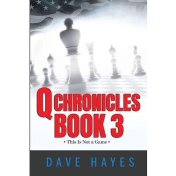 Q Chronicles Book 3