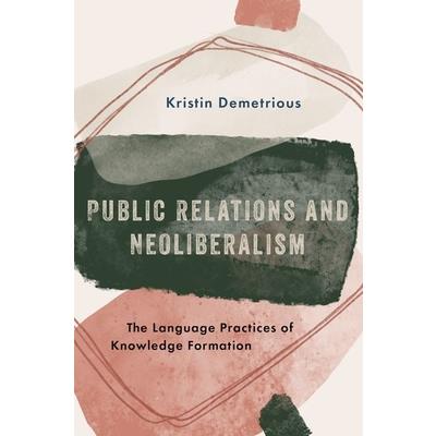Public Relations and Neoliberalism