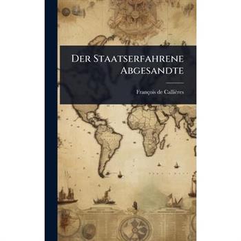 Der Staatserfahrene Abgesandte