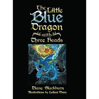 The Little Blue Dragon with Three Heads