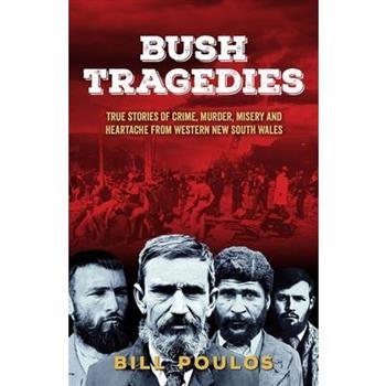 Bush Tragedies