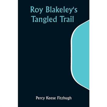 Roy Blakeley’s Tangled Trail