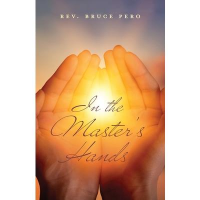 In The Master’s Hands