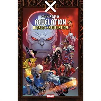 X-Men: Age of Revelation - World of Revelation