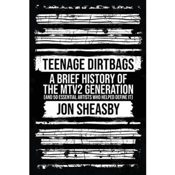 Teenage Dirtbags
