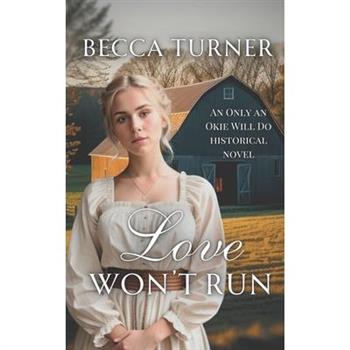 Love Won’t Run