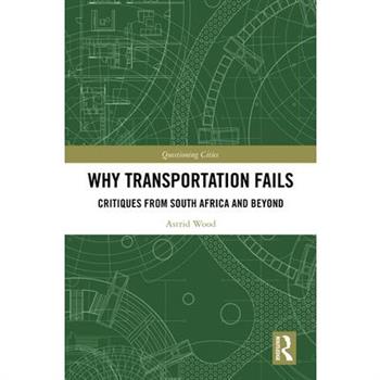 Why Transportation Fails