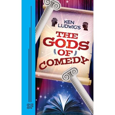 Ken Ludwig's The Gods of Comedy