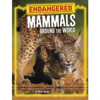 Endangered Mammals Around the World