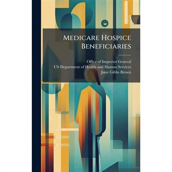 Medicare Hospice Beneficiaries