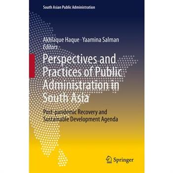 Perspectives and Practices of Public Administration in South Asia