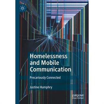 Homelessness and Mobile Communication