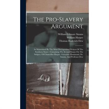 The Pro-slavery Argument