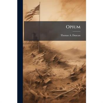 Opium