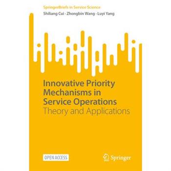Innovative Priority Mechanisms in Service Operations