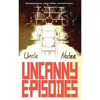 Uncanny Episodes