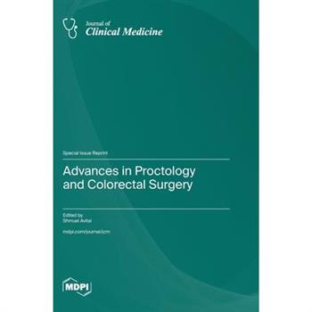 Advances in Proctology and Colorectal Surgery