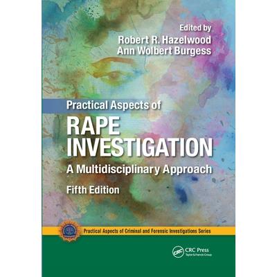 Practical Aspects of Rape Investigation