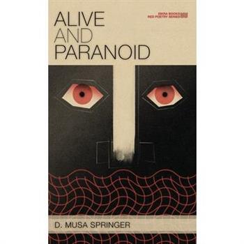 Alive and Paranoid
