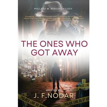 The Ones Who Got Away
