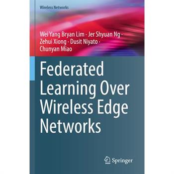 Federated Learning Over Wireless Edge Networks