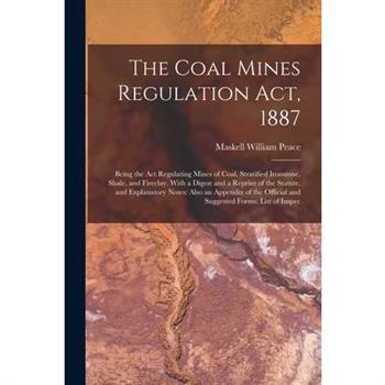 The Coal Mines Regulation Act, 1887