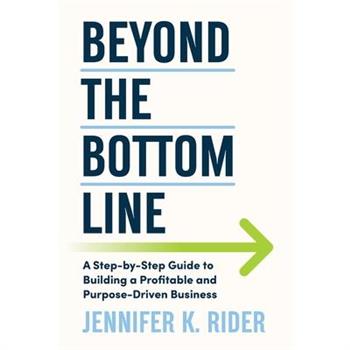Beyond The Bottom Line