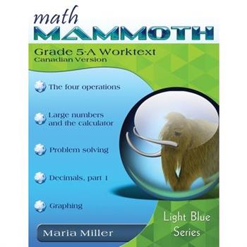 Math Mammoth Grade 5-A Worktext, Canadian Version