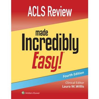 ACLS Review Made Incredibly Easy